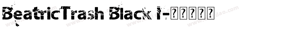 BeatricTrash Black I字体转换